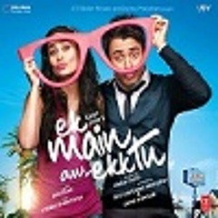 Ek-main-aur-ekk-tu