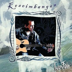 Iwan Fals (Album Keseimbangan 2010) - Jendral Tua