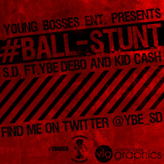 #Ball-Stunt (Prod. by Shaq D)