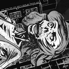 You Love Her Coz She's Dead - Me versus You // (Blind3dd edition)