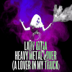 Heavy Metal Lover (A Lover in My Trunk) (Smoke and Mirrors Mashup)