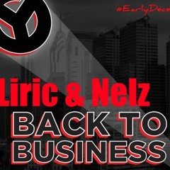 Liric & Nellz - Back 2 Business