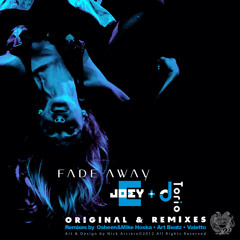 Joey C & DJ Torio - Fade Away Ft. Nikki Kay