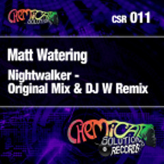 Matt Watering - Night Walker - Chemical Solutions Records