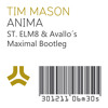 Tim Mason Vs Tiёsto Maximal Anima St Elm8 And Avallo Bootleg Download Mp3