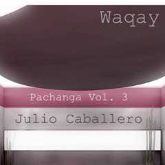 Pachanga Vol 3 (Waqay)