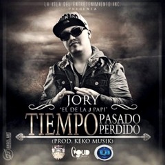 Jory – Tiempo Pasado Tiempo Perdido (Prod. Keko Musik)