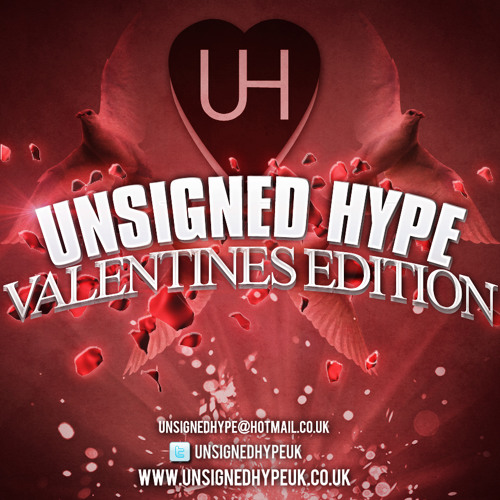 Unsigned Hype Valentines Special Mixed By Dj Shadie2k