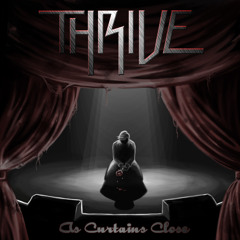 Thrive - Forsaken (Alternativ Version)