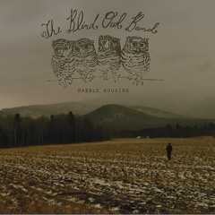 Needle And Thread, The Blind Owl Band