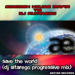 Save The World (DJAltarego Progressive Mix)