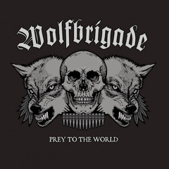 Wolfbrigade- Mindprowler (Prey to the world, 2007)