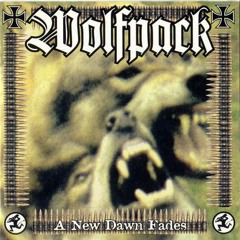 Wolfpack- Enter the Gates (A new dawn fades, 1996)