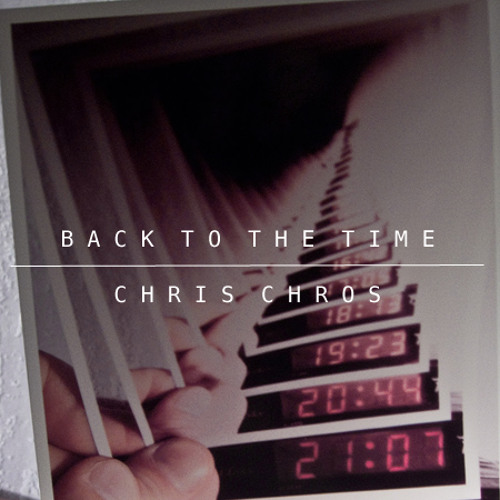 Chris Chros - Back To The Time