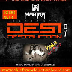 DJ MANTRA - DESI DESTRUCTION