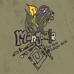 Manguala - La vencida