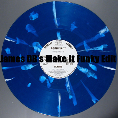 Skylite - Boogie Butt (James DB's Make It Funky Edit) Link for DL