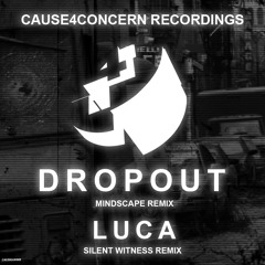 C4C // Dropout (Mindscape Remix) // C4CDIGUK009