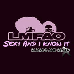 LMFAO - Sexy and i know it ( Ricardo Andy remix )
