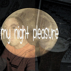 My night pleasure