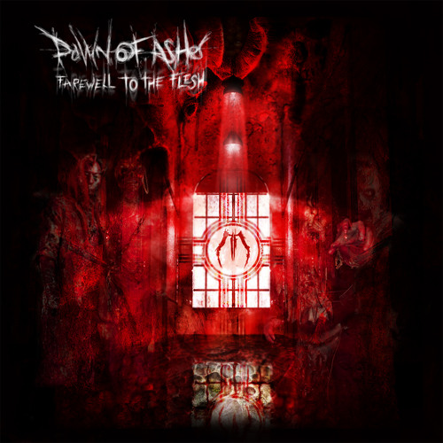 dawn-of-ashes-farewell-to-the-flesh