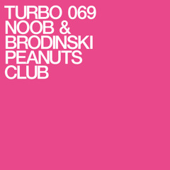Noob & Brodinski - Peanuts Club (NT89 Remix)