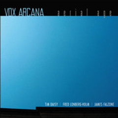 Vox Arcana "The Silver Fence" Live from the Hideout Chicago (2009)