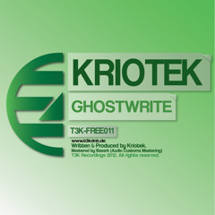 Kriotek -Ghostwrite (T3K-FREE011) FREE DOWNLOAD!