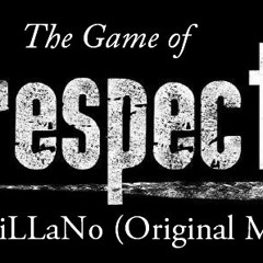 The Game of Respect (Original Mix) *FREE DOWNLOAD*