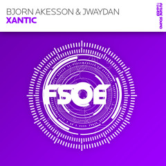 Bjorn Akesson & Jwaydan - Xantic (Aly & Fila vs Bjorn Akesson Remix)