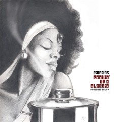 "Cookin’ Up a Classic" Feat. DJ Charlie Hustle Produced by J57