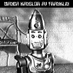 Manga Kanslor Av Franklin - Come Back Bronzeback