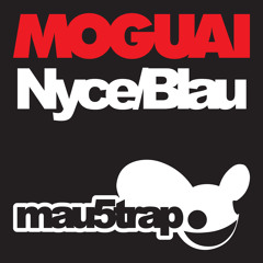 Moguai-Nyce (Original Mix)
