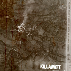 Killawatt - Reason To Worry