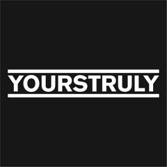 YOURSTRULY ☰ Podcast▐ 01 ☰ No Regular Play