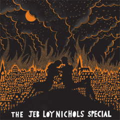 10 - Jeb Loy Nichols - Disappointment (Clip)