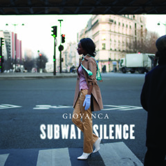Giovanca - On My Way (taken from album Subway Silence)