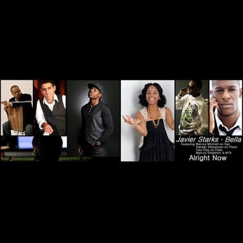 Alright Now - Javier Starks (ft. Bella) (Prod. by MTS & Marcus Singleton)