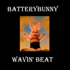 BatteryBunny - Wavin' Beat [Full] Free when Fb hits 50 likes!!