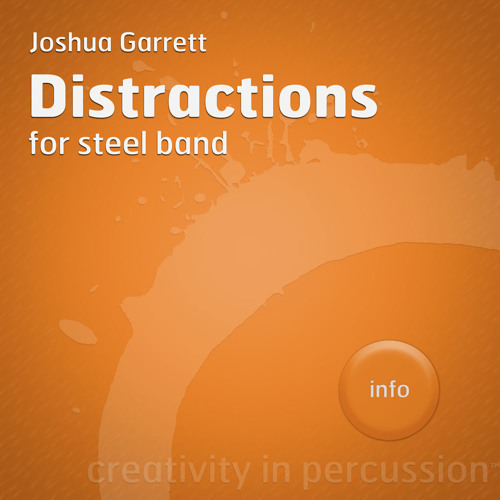 Distractions (by Joshua Garrett)
