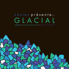 Costes presente...Glacial - 89ºF