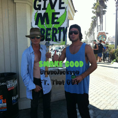 Smoke Good BrunoJackson ft. That Guy