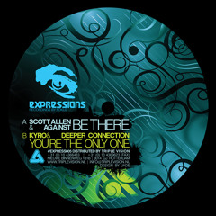 ((KYRO&DEEPERCONNECTION)) - You're The Only One'- Fokuz Digital /EXPRESSIONS 12"- Now Available