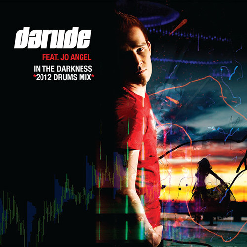 Darude feat. Jo Angel - In The Darkness (2012 Drums Radio)