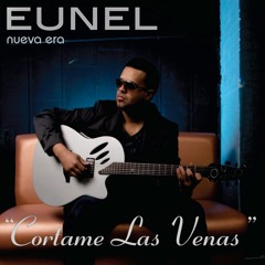 Cortame Las Venas - Eunel Nueva Era mp3