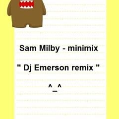 Sam Milby's Minimix - Sam Milby 75 - 90 - 126 BPM -dj Emerson