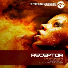 Receptor ft. K.I.R.A. - Lullaby [2011] [TAMRECORDS]