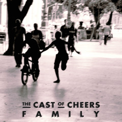 The Cast of Cheers - Family (JAPE Remix)