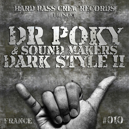 HBC010 Dr Poky & Sound Makers - Dark Style II (preview)
