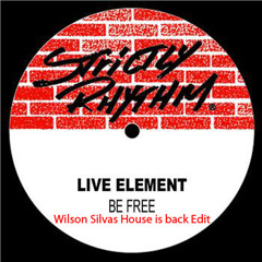 Live Element - be free (Wilson Silva House is back remix) download link bellow
